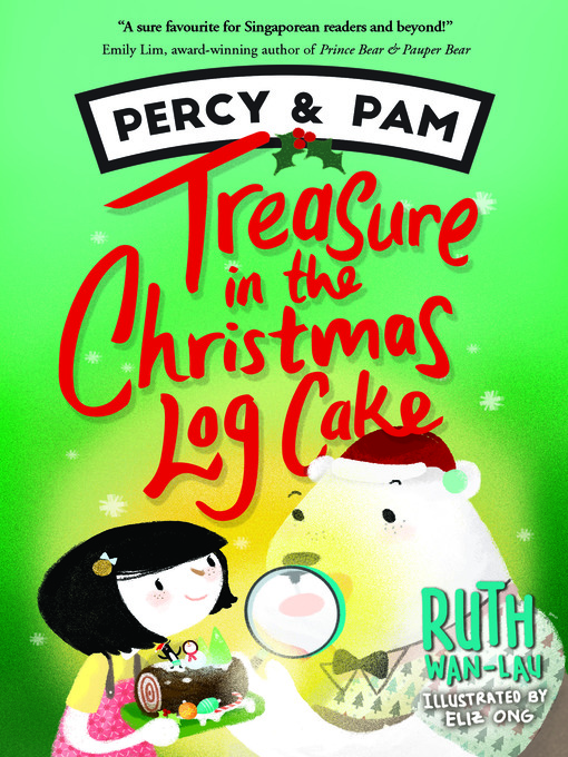 Title details for Treasure in the Christmas Log Cake by Ruth Wan-Lau - Available